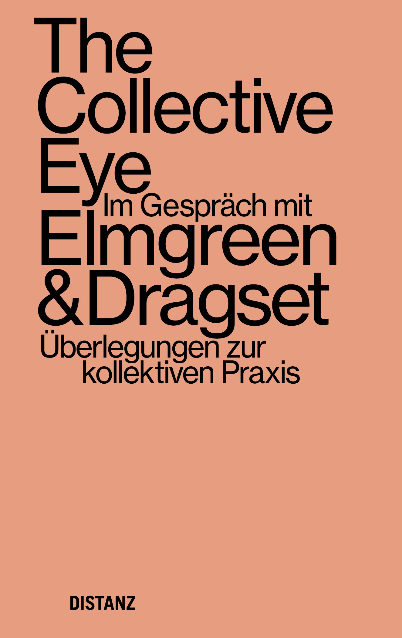 Buchcover Im Gespräch mit Elmgreen & Dragset – Überlegungen zur kollektiven Praxis