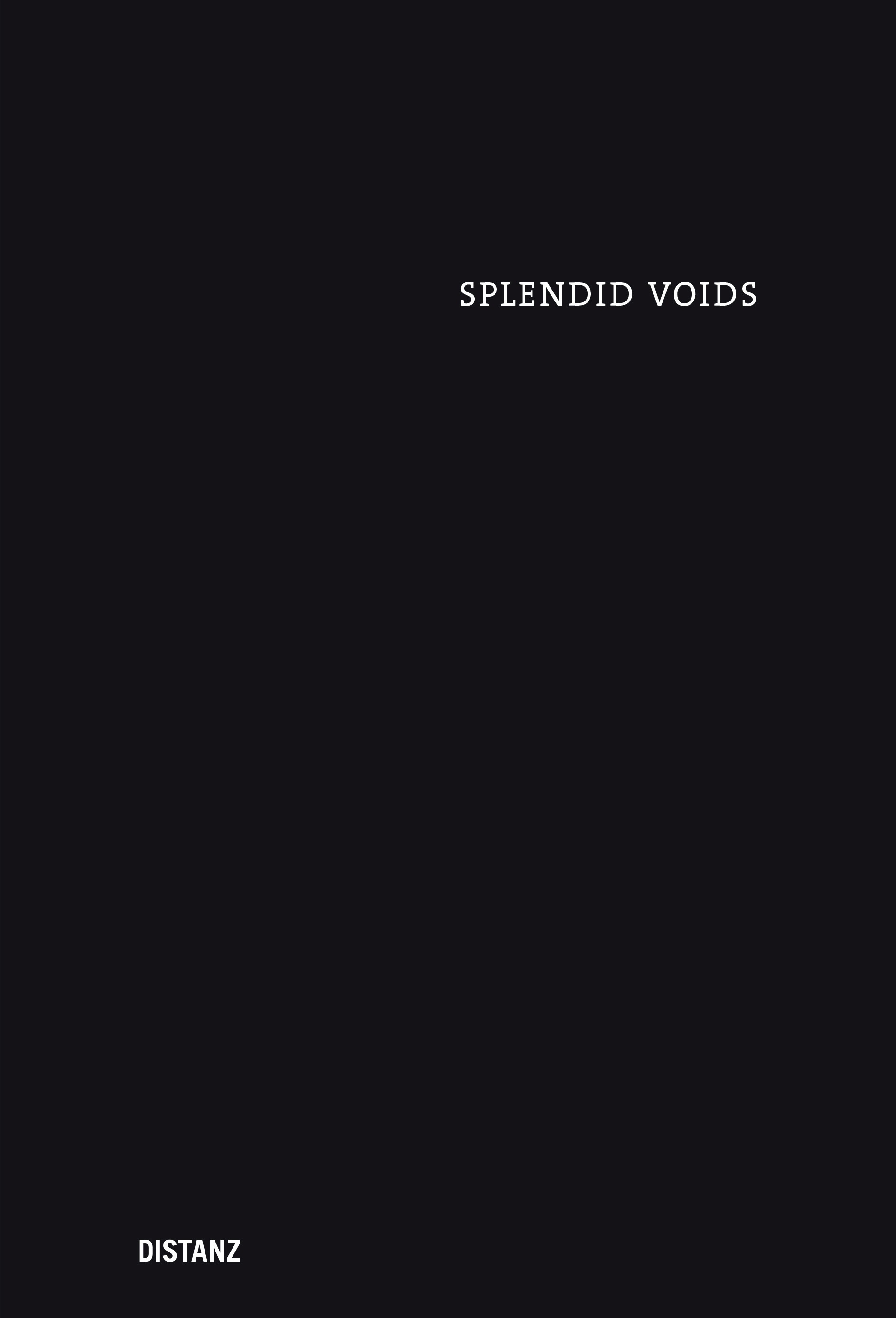 Buchcover Splendid Voids. The immersive works of Kurt Hentschläger