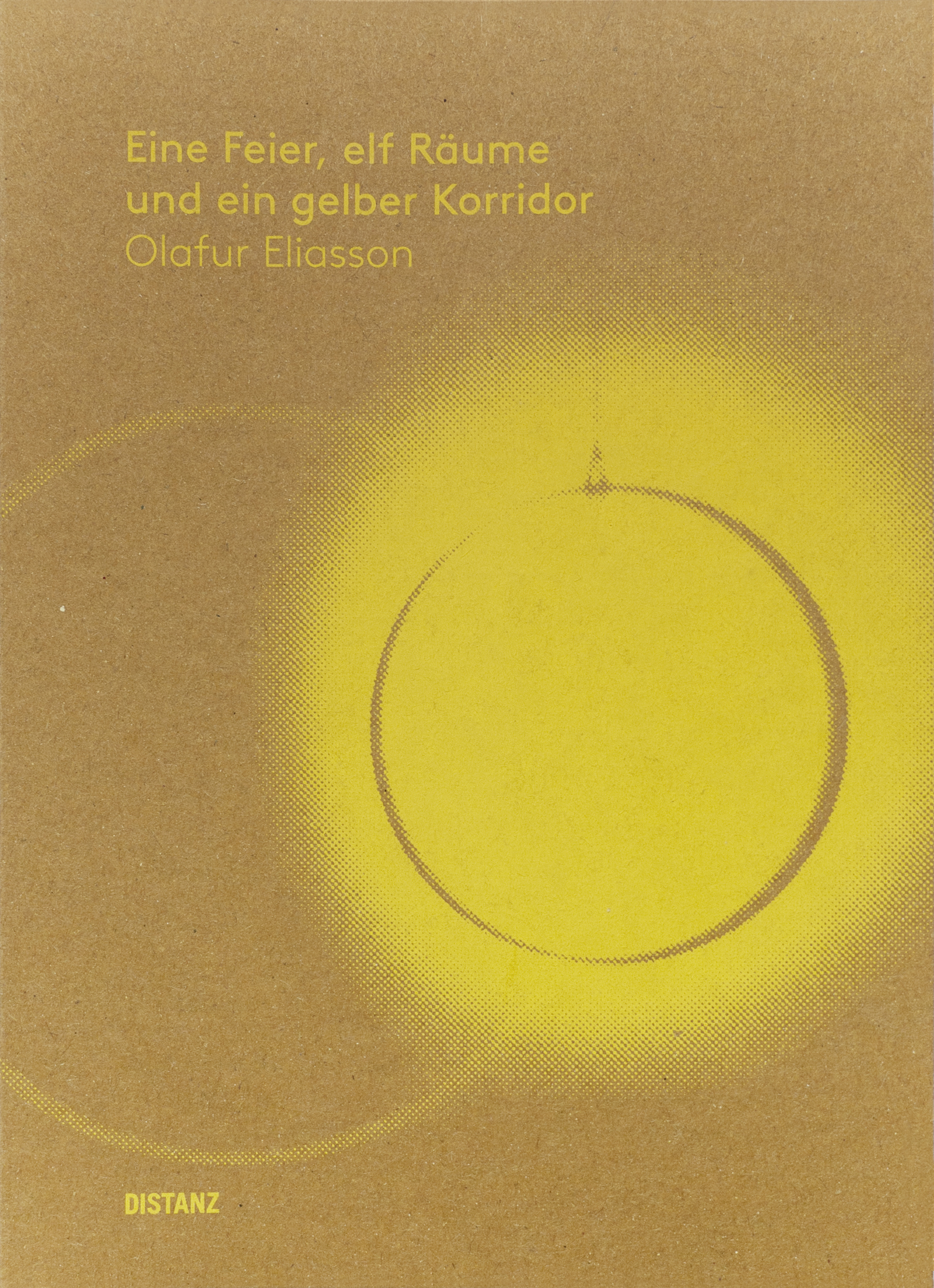 Buchcover Eine Feier, elf Räume und ein gelber Korridor