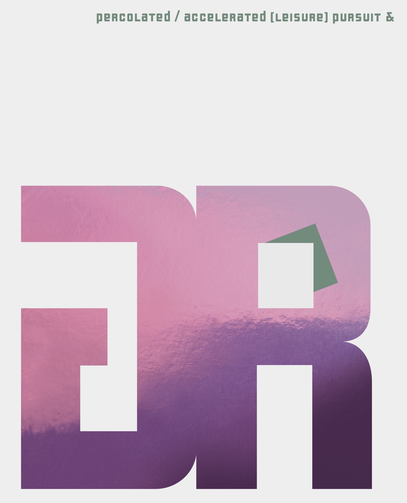 Buchcover percolated / accelerated (leisure) pursuit &