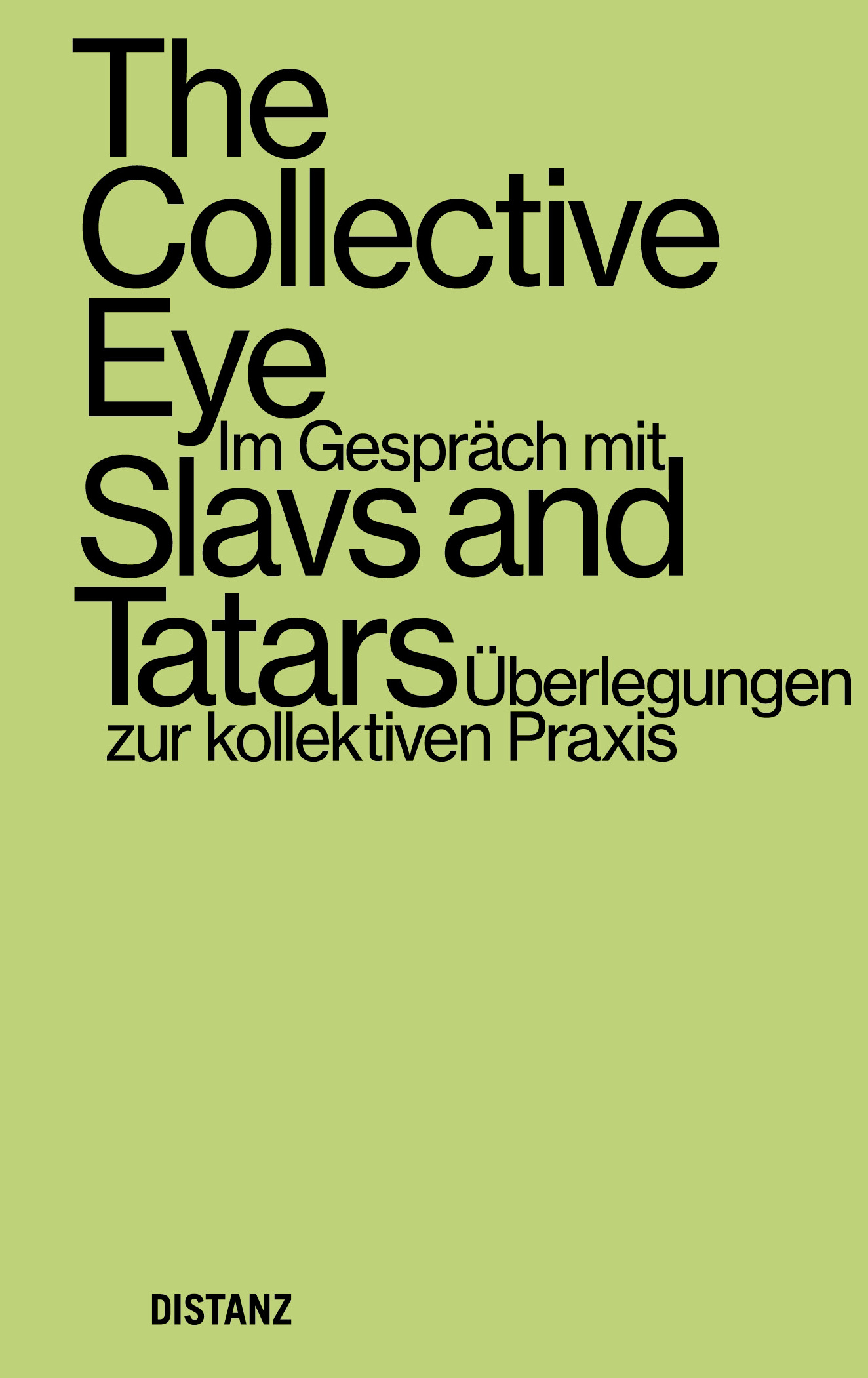 Buchcover Im Gespräch mit Slavs and Tatars – Überlegungen zur kollektiven Praxis