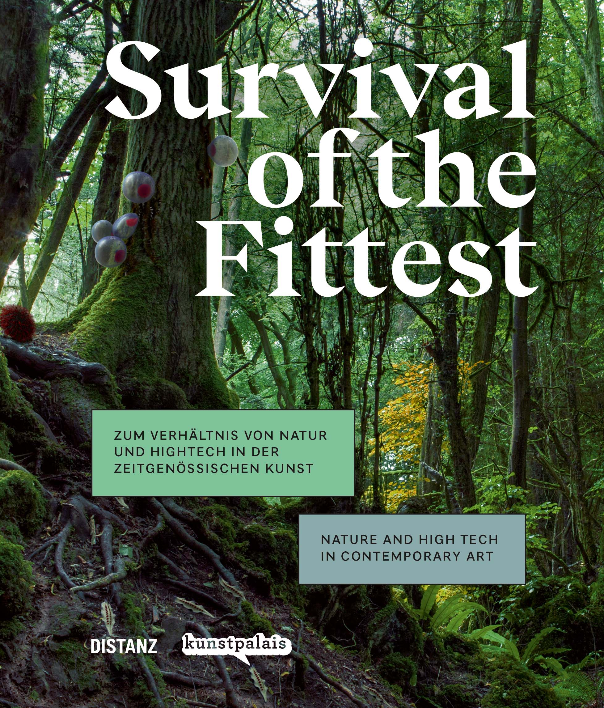 Buchcover Survival of the Fittest – Zum Verhältnis von Natur und Hightech in der zeitgenössischen Kunst