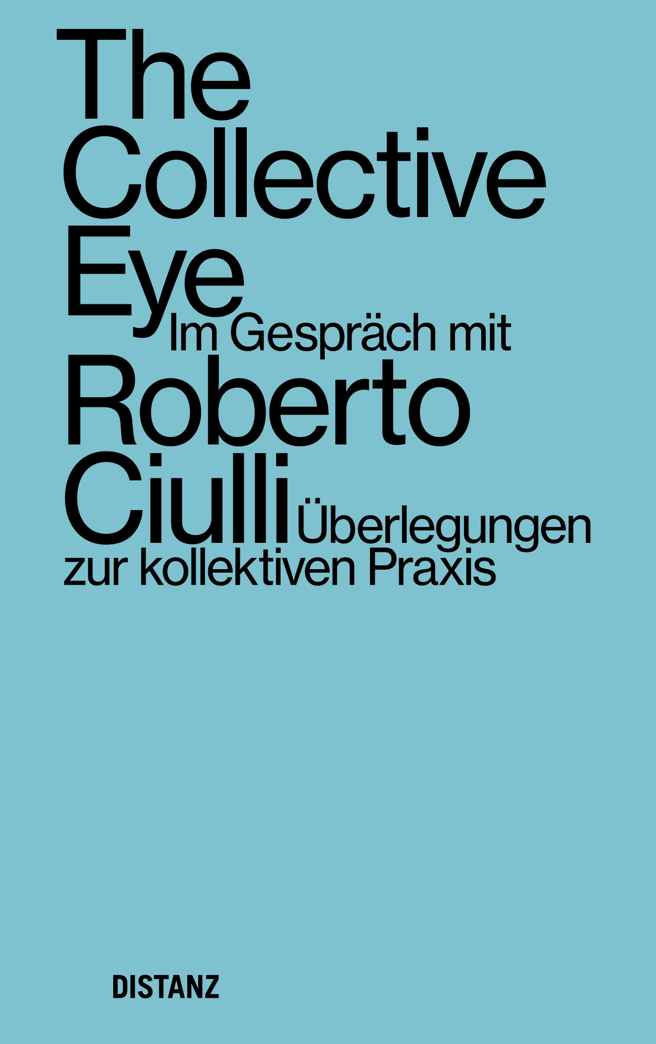 Buchcover Im Gespräch mit Roberto Ciulli – Überlegungen zur kollektiven Praxis