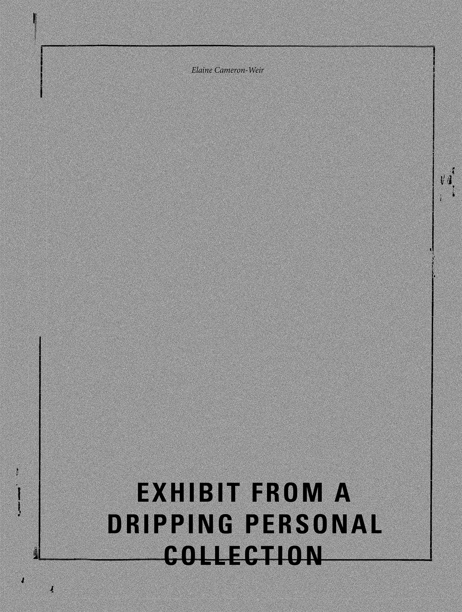 Buchcover Exhibit from a dripping personal collection